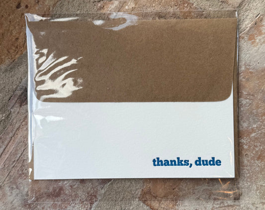 Thanks, Dude Greeting Card