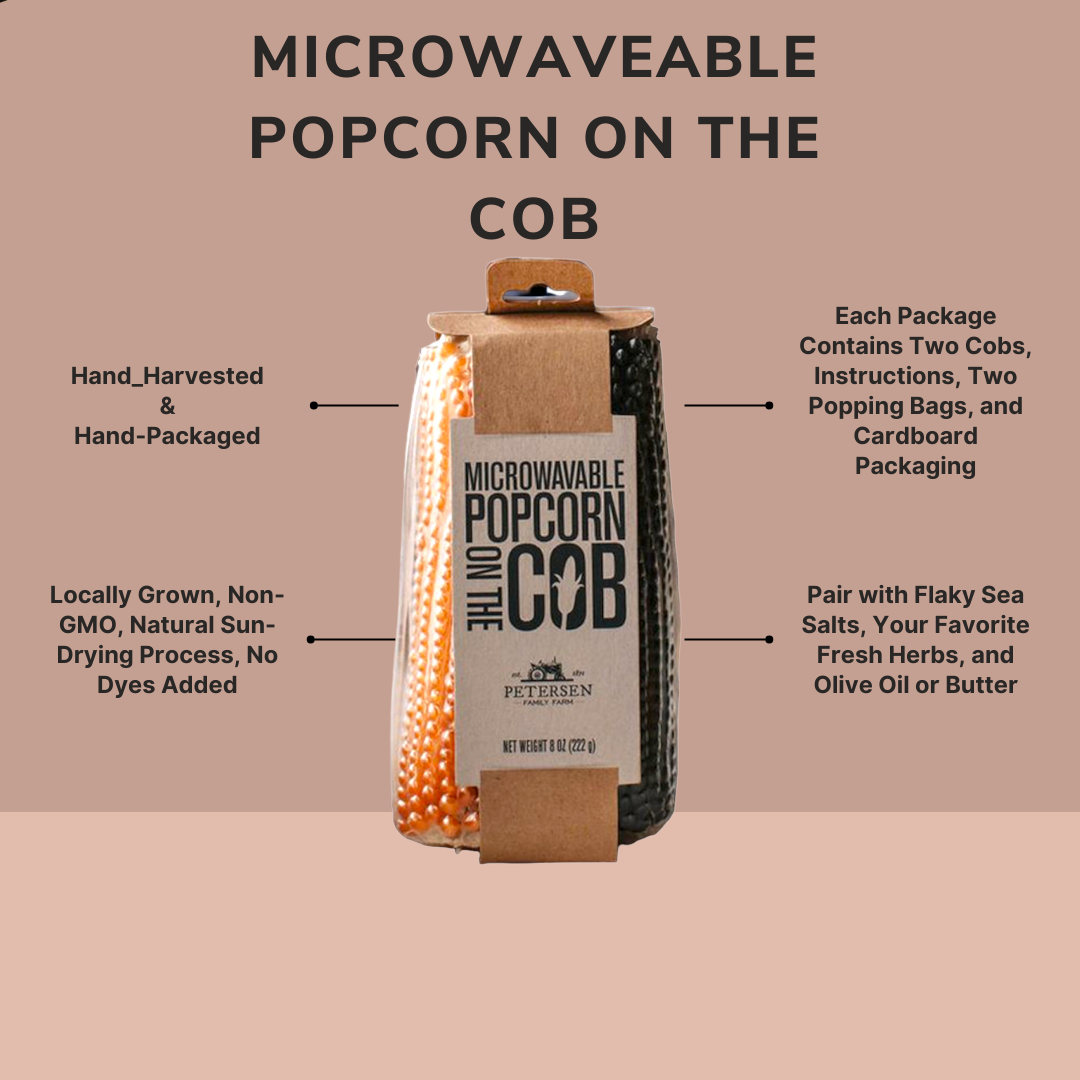 Microwave Popcorn on the Cob - Hand-Harvested